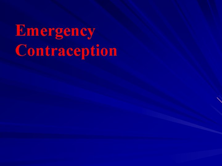 Emergency Contraception 