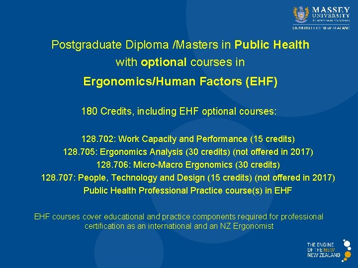 Postgraduate Diploma /Masters in Public Health with optional courses in Ergonomics/Human Factors (EHF) 180