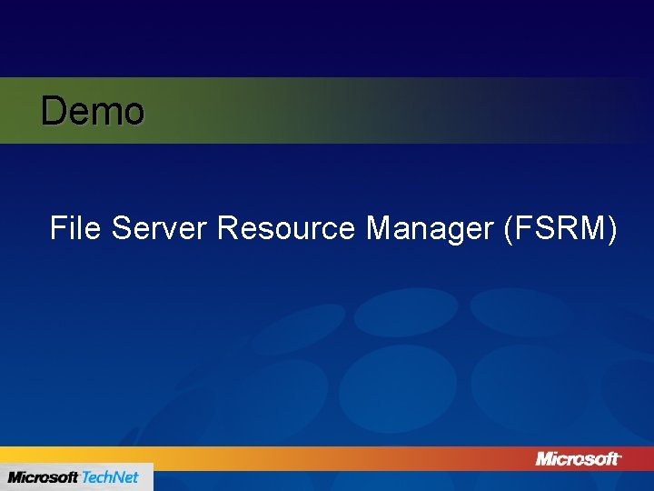 Demo File Server Resource Manager (FSRM) 