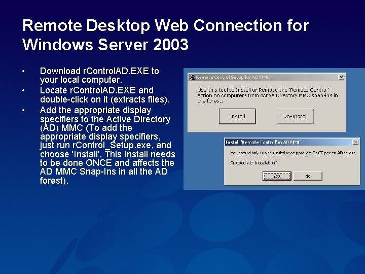 Remote Desktop Web Connection for Windows Server 2003 • • • Download r. Control.