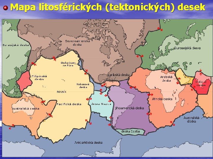 Mapa litosférických (tektonických) desek 
