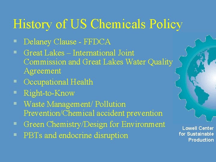 History of US Chemicals Policy § Delaney Clause - FFDCA § Great Lakes –