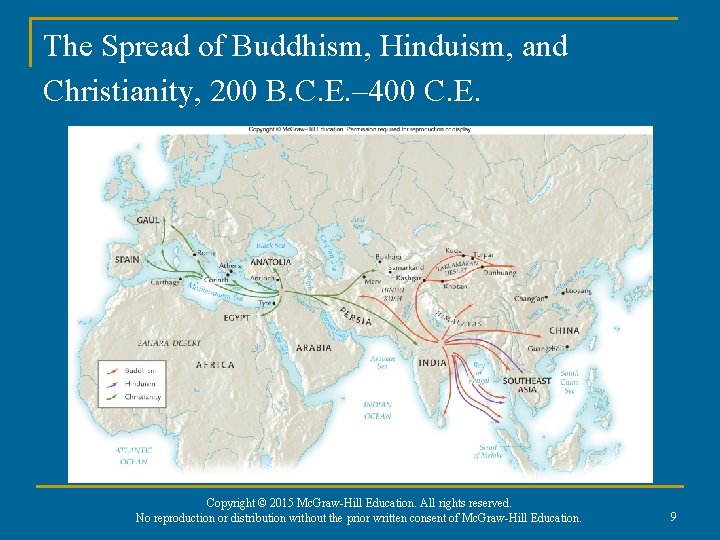 The Spread of Buddhism, Hinduism, and Christianity, 200 B. C. E. – 400 C.