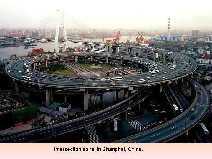 Intersection spiral in Shanghai, China. 