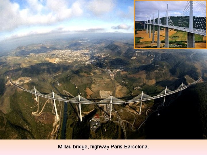 Millau bridge, highway Paris-Barcelona. 