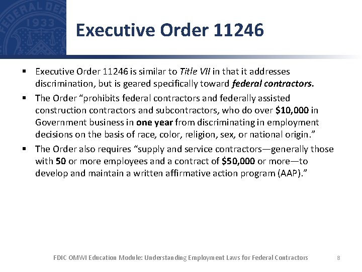 Executive Order 11246 § Executive Order 11246 is similar to Title VII in that
