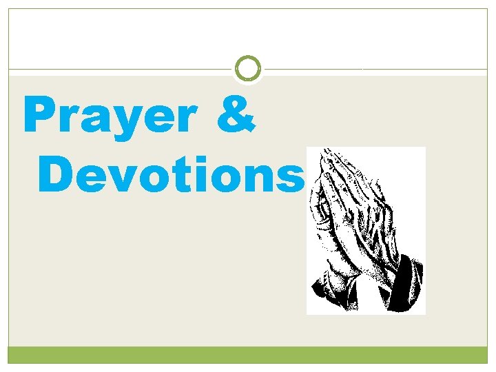 Prayer & Devotions 