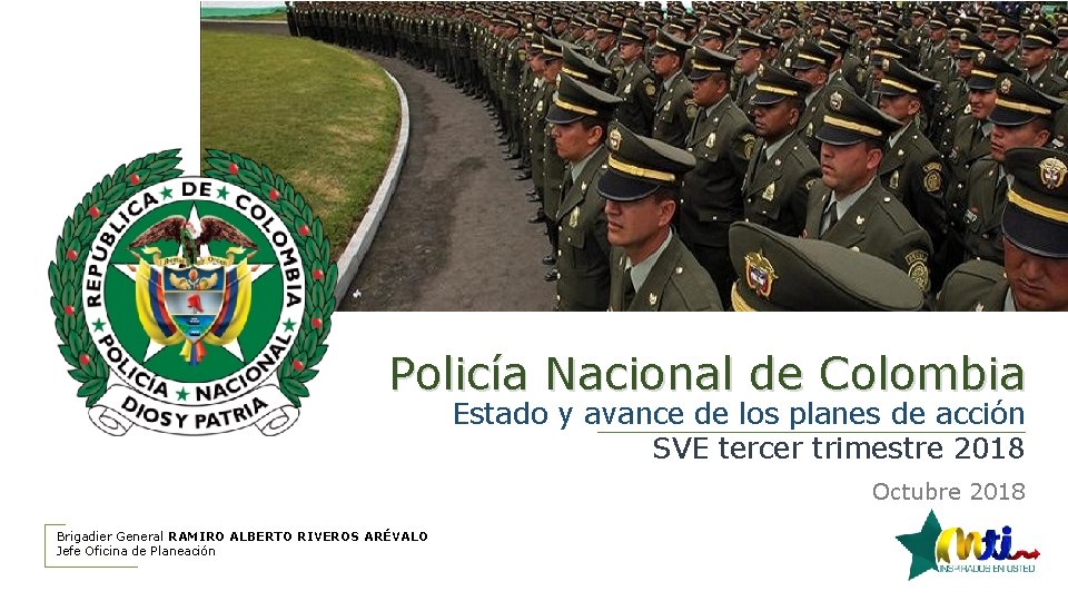 Policía Nacional de Colombia Estado y avance de los planes de acción SVE tercer