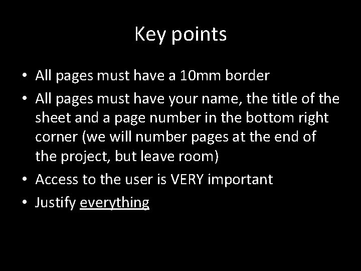 Key points • All pages must have a 10 mm border • All pages