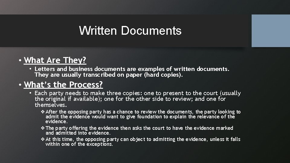 Written Documents • What Are They? • Letters and business documents are examples of