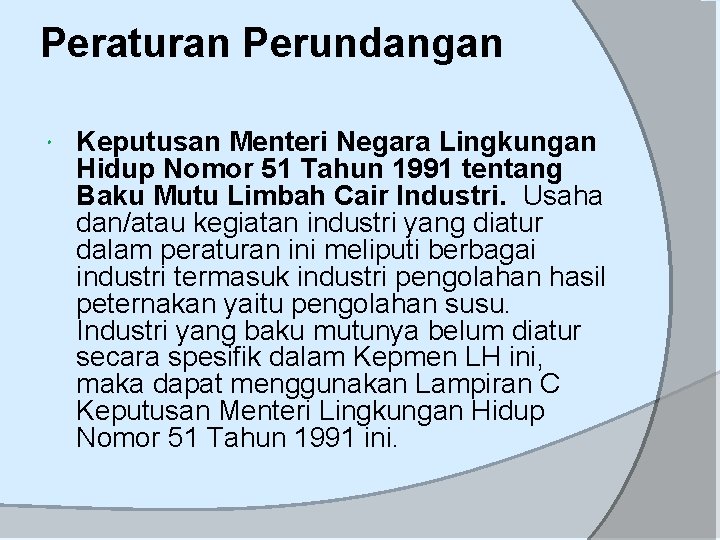 Peraturan Perundangan Keputusan Menteri Negara Lingkungan Hidup Nomor 51 Tahun 1991 tentang Baku Mutu