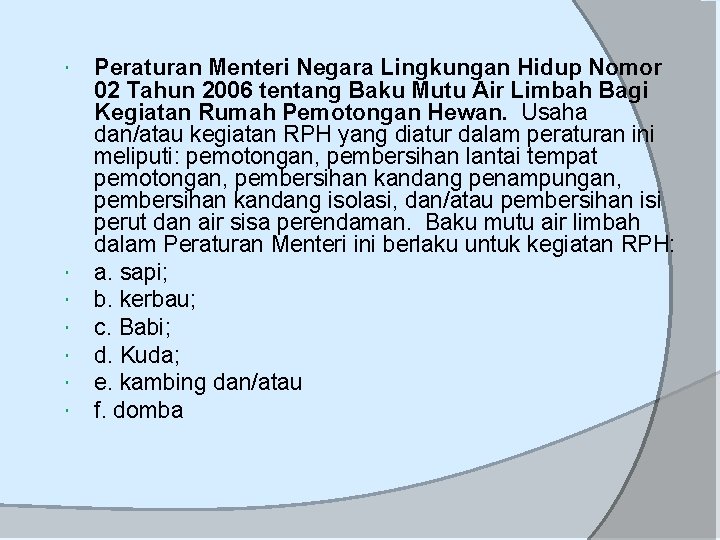  Peraturan Menteri Negara Lingkungan Hidup Nomor 02 Tahun 2006 tentang Baku Mutu Air