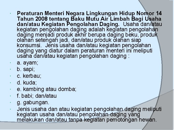  Peraturan Menteri Negara Lingkungan Hidup Nomor 14 Tahun 2008 tentang Baku Mutu Air