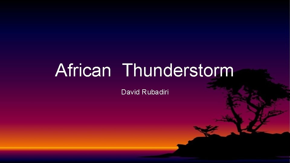 African Thunderstorm David Rubadiri 