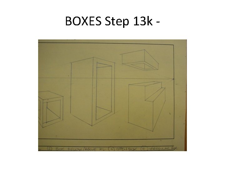 BOXES Step 13 k - 