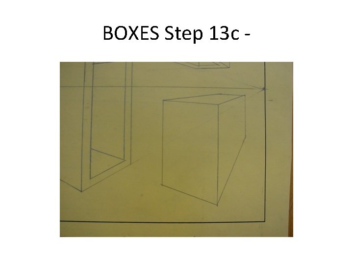 BOXES Step 13 c - 