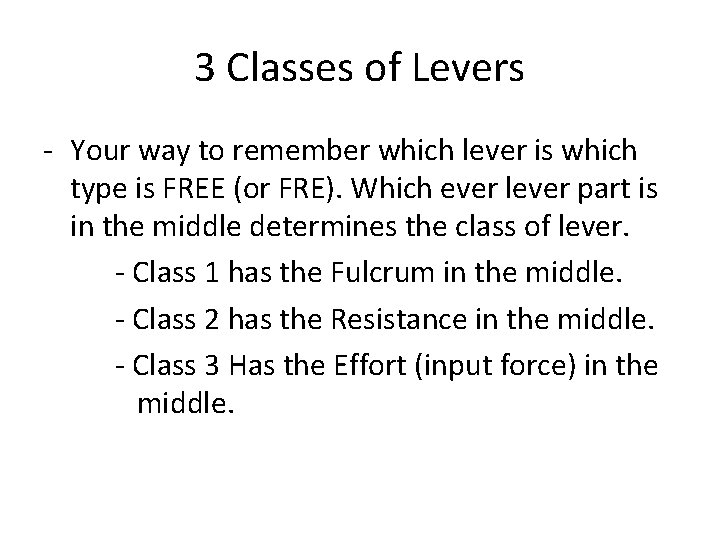 3 Classes of Levers - Your way to remember which lever is which type