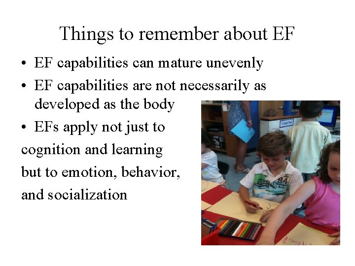 Things to remember about EF • EF capabilities can mature unevenly • EF capabilities