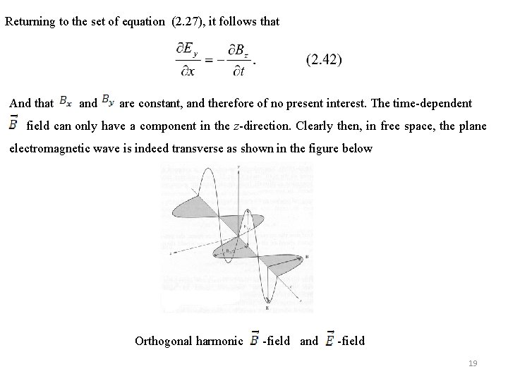 Returning to the set of equation (2. 27), it follows that And that and