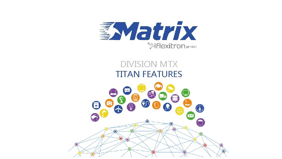 DIVISION MTX TITAN FEATURES 