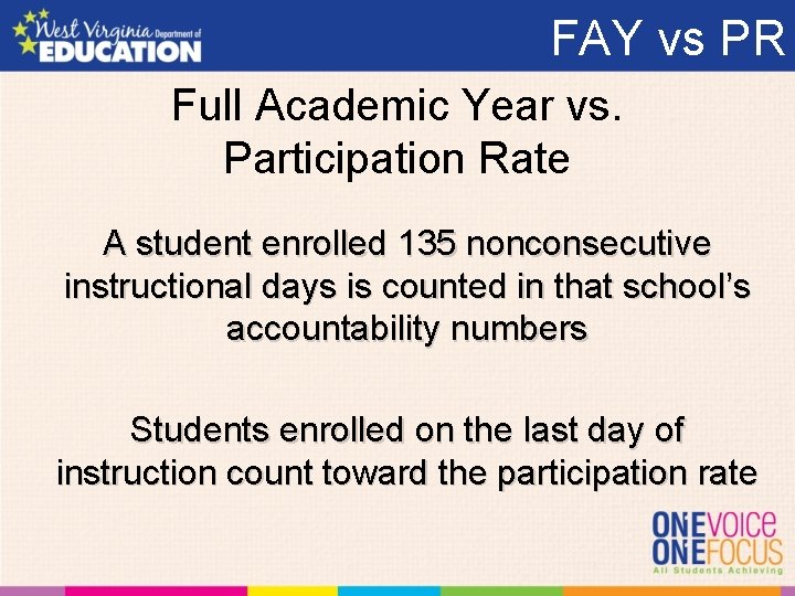 FAY vs PR Full Academic Year vs. Participation Rate A student enrolled 135 nonconsecutive