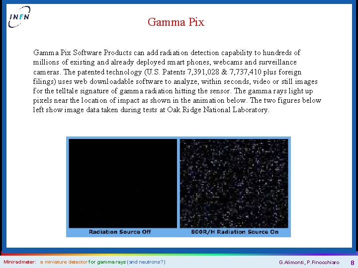 Gamma Pix Software Products can add radiation detection capability to hundreds of millions of