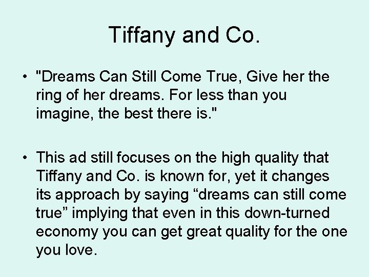 Tiffany and Co. • "Dreams Can Still Come True, Give her the ring of