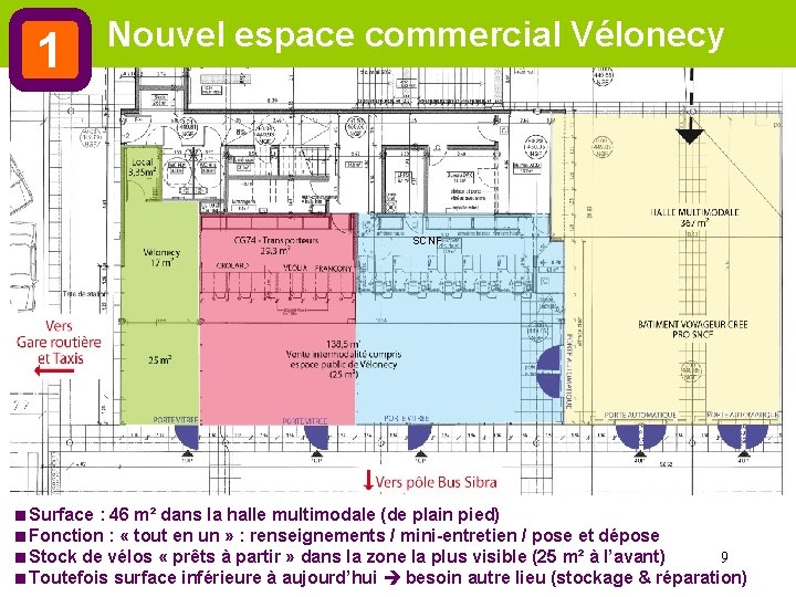 1 Nouvel espace commercial Vélonecy SCNF <Surface : 46 m² dans la halle multimodale