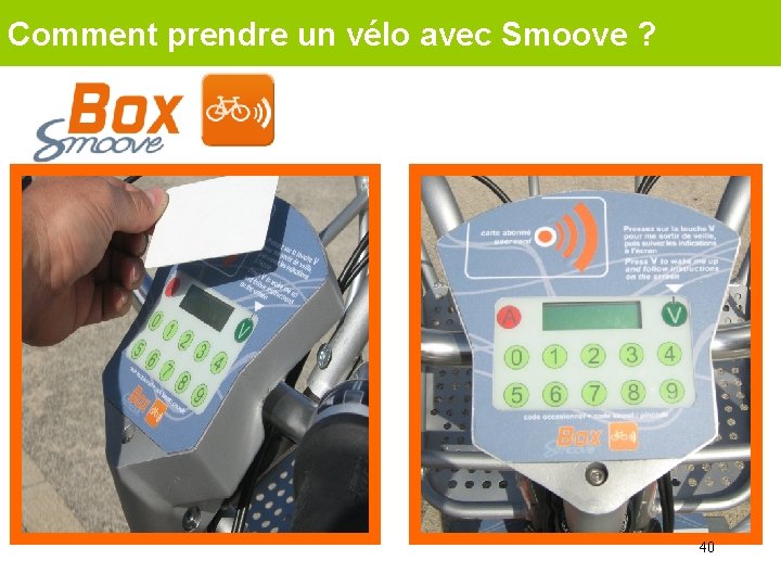 Comment prendre un vélo avec Smoove ? 40 