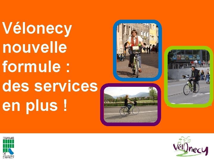 Vélonecy nouvelle formule : des services en plus ! 46 