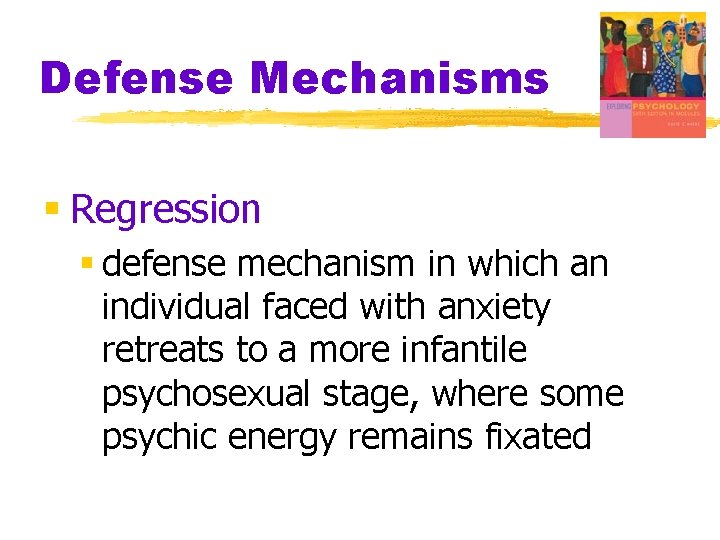 Defense Mechanisms § Regression § defense mechanism in which an individual faced with anxiety