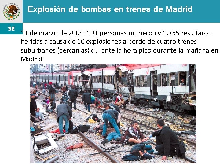 Explosión de bombas en trenes de Madrid 11 de marzo de 2004: 191 personas