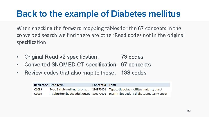 Back to the example of Diabetes mellitus When checking the forward mapping tables for
