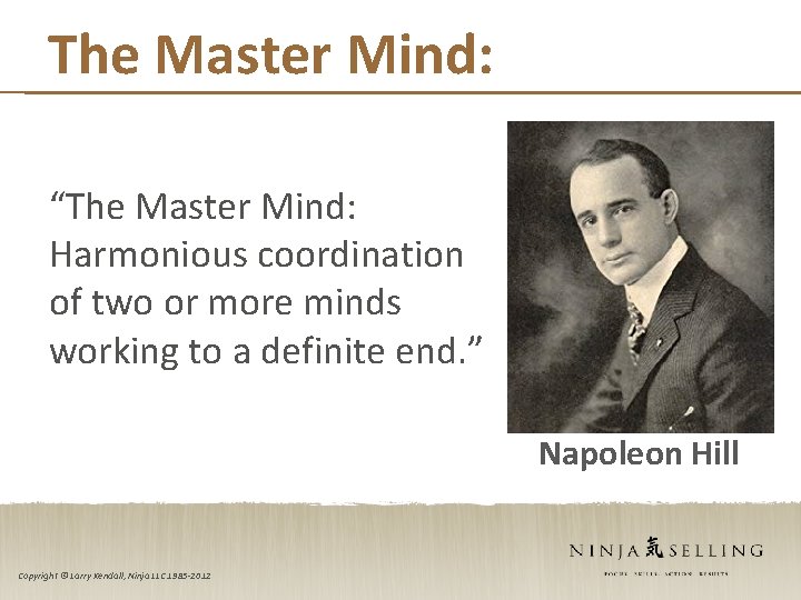The Master Mind: “The Master Mind: Harmonious coordination of two or more minds working