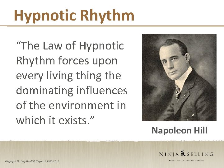 Hypnotic Rhythm “The Law of Hypnotic Rhythm forces upon every living the dominating influences