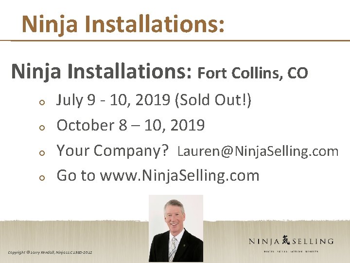 Ninja Installations: Fort Collins, CO July 9 - 10, 2019 (Sold Out!) October 8