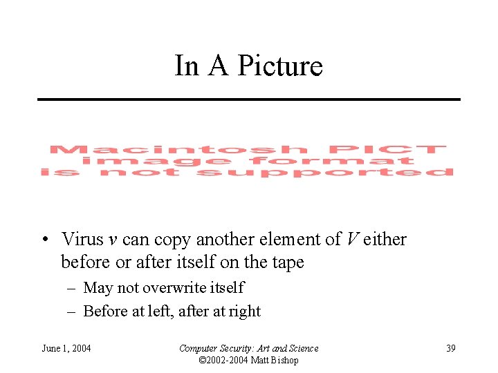 In A Picture • Virus v can copy another element of V either before