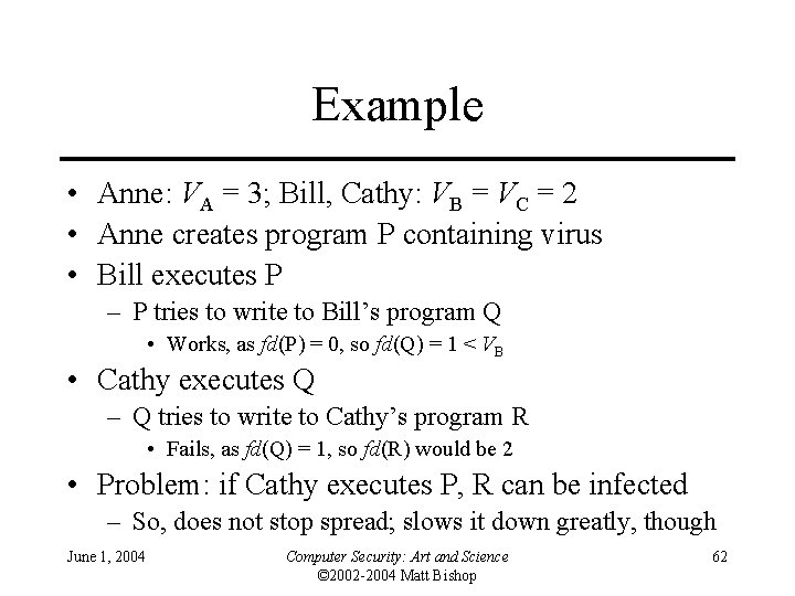 Example • Anne: VA = 3; Bill, Cathy: VB = VC = 2 •