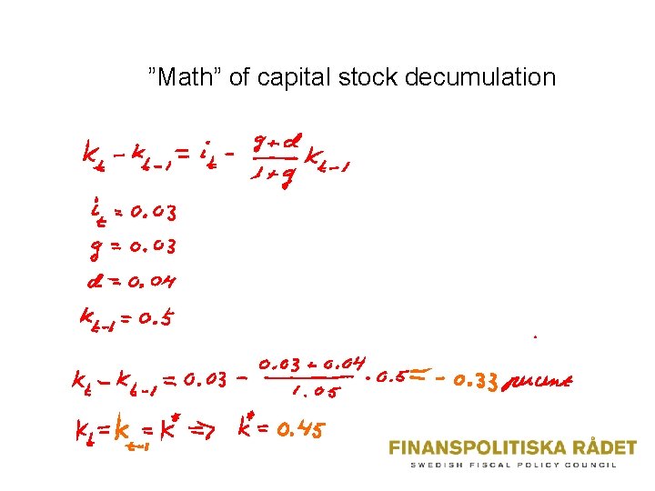”Math” of capital stock decumulation 