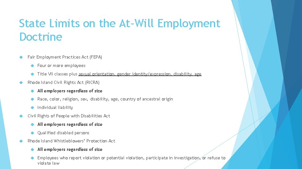 State Limits on the At-Will Employment Doctrine Fair Employment Practices Act (FEPA) Four or