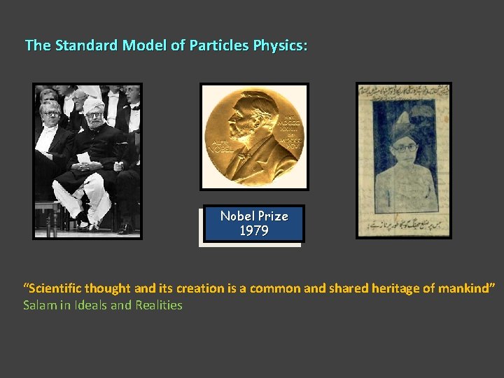 The Standard Model of Particles Physics: Nobel Prize 1979 “Scientific thought and its creation