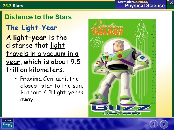 26. 2 Stars Distance to the Stars The Light-Year A light-year is the distance