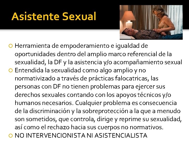 Asistente Sexual Herramienta de empoderamiento e igualdad de oportunidades dentro del amplio marco referencial