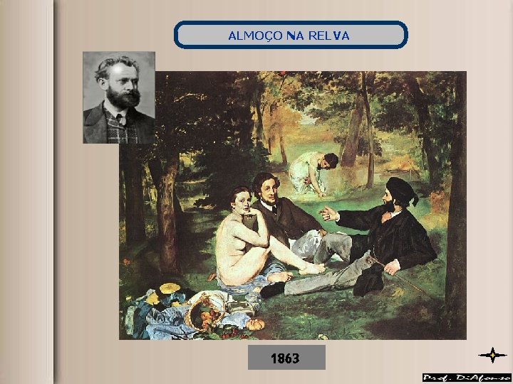 ALMOÇO NA RELVA 1863 ALMOÇO NA RELVA 1863