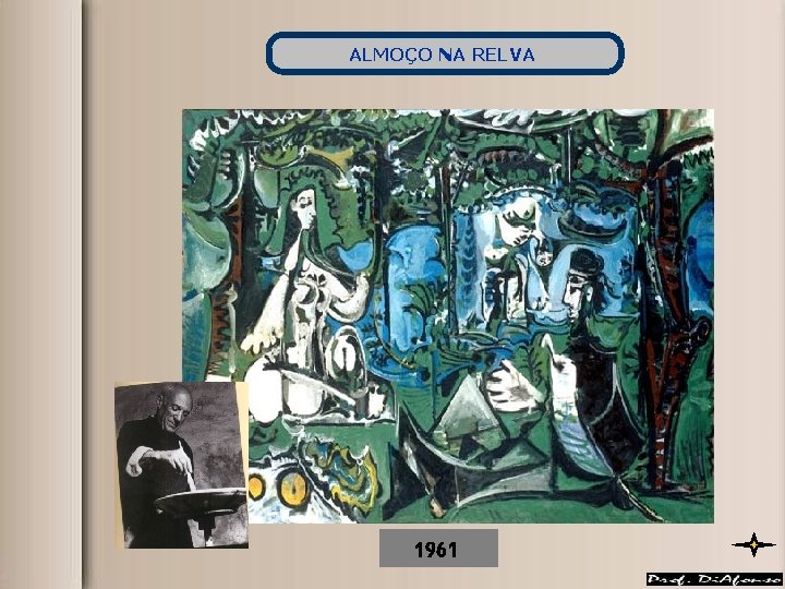 ALMOÇO NA RELVA 1961 ALMOÇO NA RELVA 1961