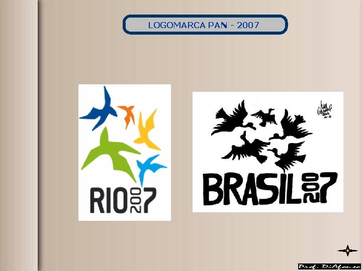 LOGOMARCA PAN - 2007 LOGOMARCA PAN - 2007