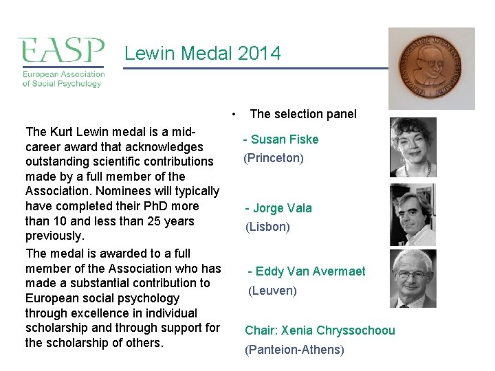 Lewin Medal 2014 • The Kurt Lewin medal is a midcareer award that acknowledges Lewin Medal 2014 • The Kurt Lewin medal is a midcareer award that acknowledges