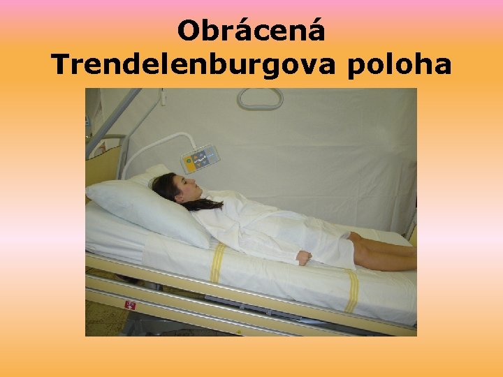 Obrácená Trendelenburgova poloha 