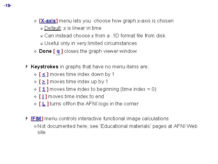 -19 - ² [X-axis] menu lets you choose how graph x-axis is chosen å