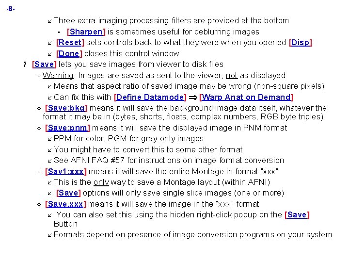 -8å Three H extra imaging processing filters are provided at the bottom • [Sharpen]